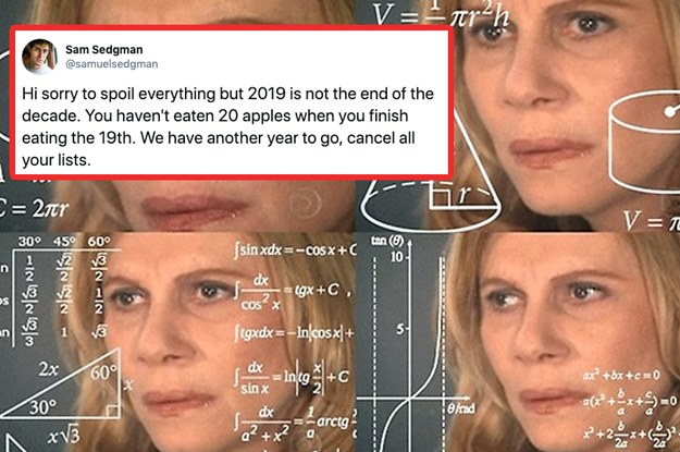 Here Are 13 Tweets That Will Convince You That This Decade Hasn't Ended Yet