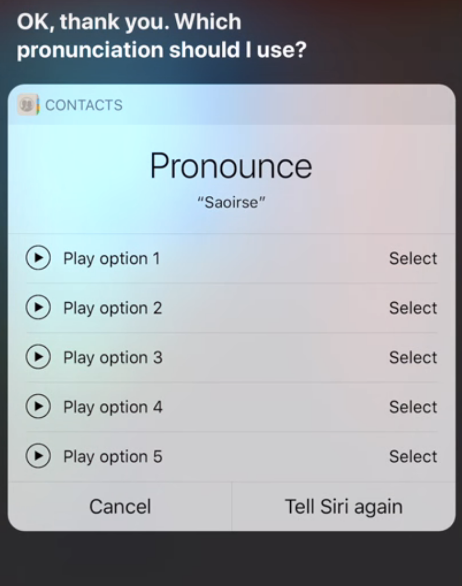 Five options for Siri to pronounce the name Saoirse