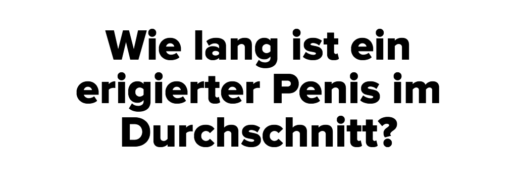 Peni deutscher durchschnitt Penisgröße: Was