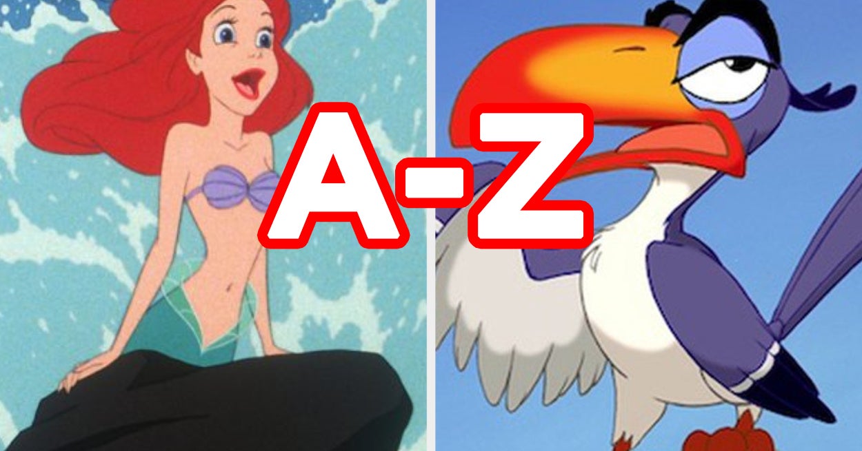Quiz Pick A Disney Character For Every Letter Of The Alphabet And We ll Tell You Which 