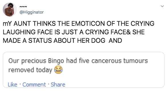 old person using the laughing crying emoji instead of a crying emoji when talking about a dog having cancer