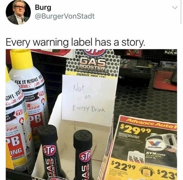 tweet reading every warning label has a story and it&#x27;s Gas booster with not an energy drink written near it
