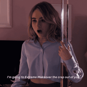 Sabrina Carpenter in Netflix&#x27;s &quot;Tall Girl&quot;, saying &quot;I&#x27;m going to extreme makeover the crap out of you&quot;