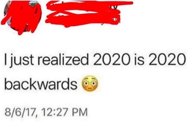 tweet reading i just realized 2020 is 2020 backwards