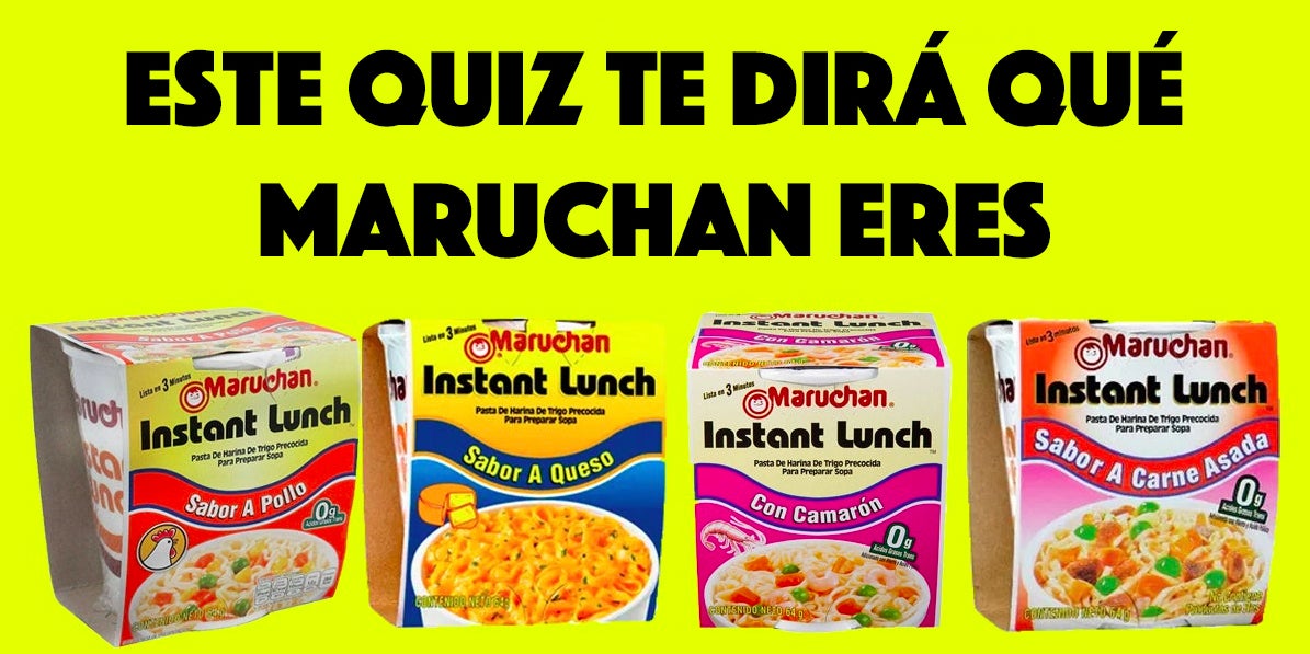 Este quiz te dirá qué Maruchan eres
