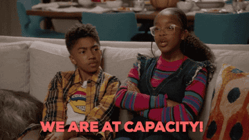 Diane from &quot;Blackish&quot; saying &quot;We are at capacity&quot;