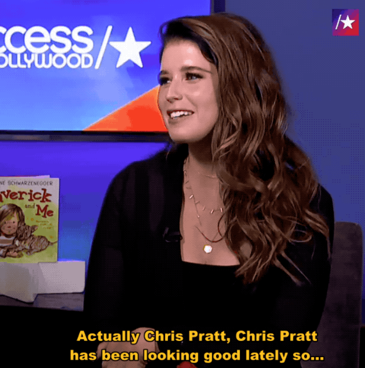 Katherine says, &quot;Actually Chris Pratt&quot; because he&#x27;s been looking good lately