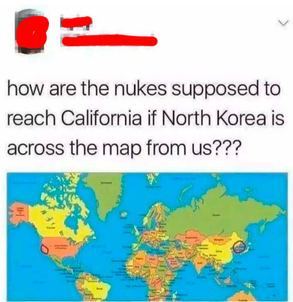 Tweet reading how are the nukes supposed to reach California if North Korea is across the map from us