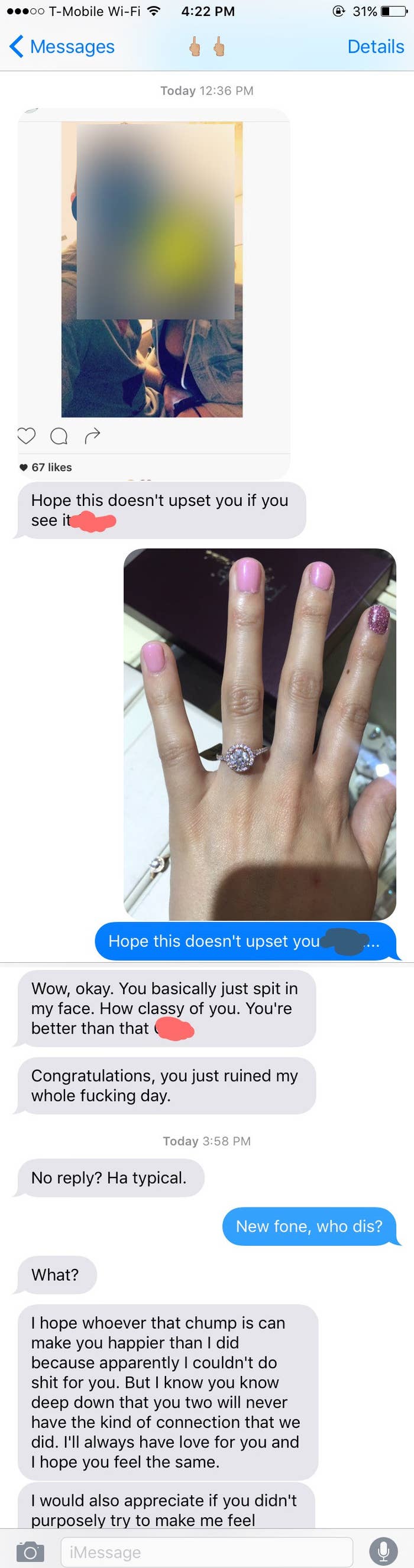 Someone texts a picture of them kissing someone else, saying they hope it doesn&#x27;t upset the recipient; the recipient responds with a picture of their engagement ring, and the original sender gets very upset