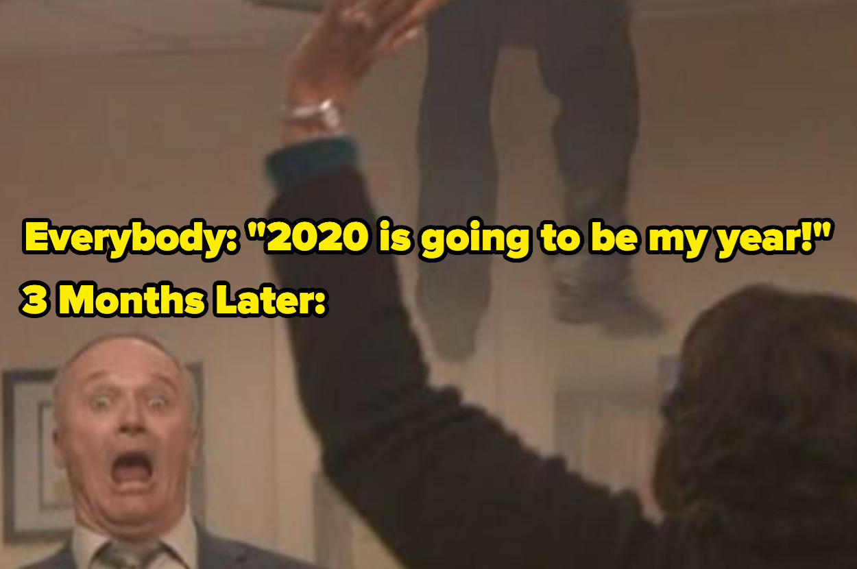 2020 Has Been Kind Of A Mess Thus Far So Here Are A Bunch Of