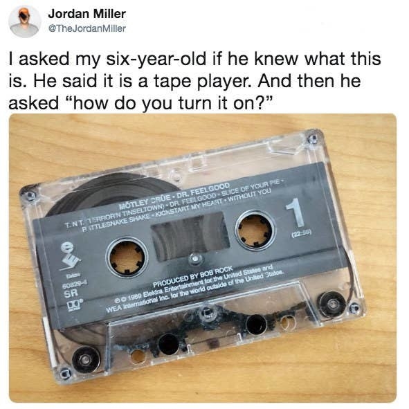 tweet reading i asked my 6 year old if he knew what this is he said it&#x27;s a tape player and asked how do you turn it on. it&#x27;s a picture of a casette