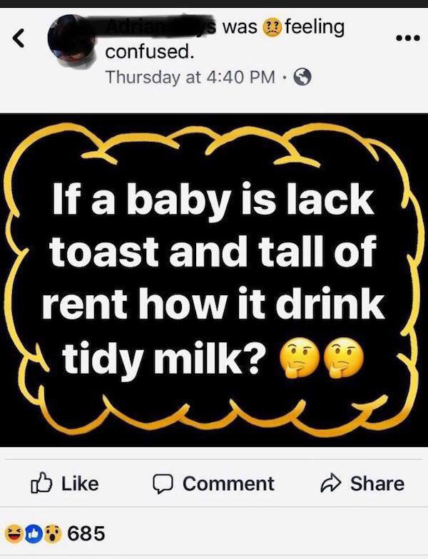facebook post reading if a baby is lack toast and tall of rent how it drink tidy milk