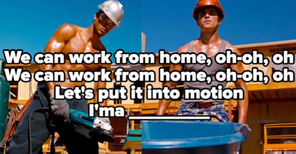If You Re Working From Home You Should Pass This Lyrics Quiz With Flying Colors