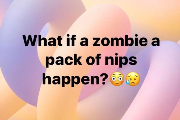 facebook post reading what if a zombie pack of nips happen
