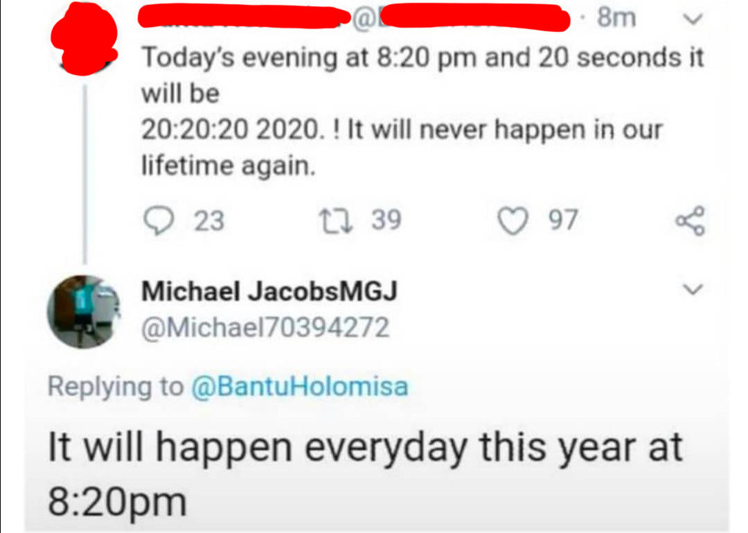 Tweet that says today it will be 820 and 20 second and 20,20,20,20 2020 it will never happen again a reply that says it will happen every single day this year