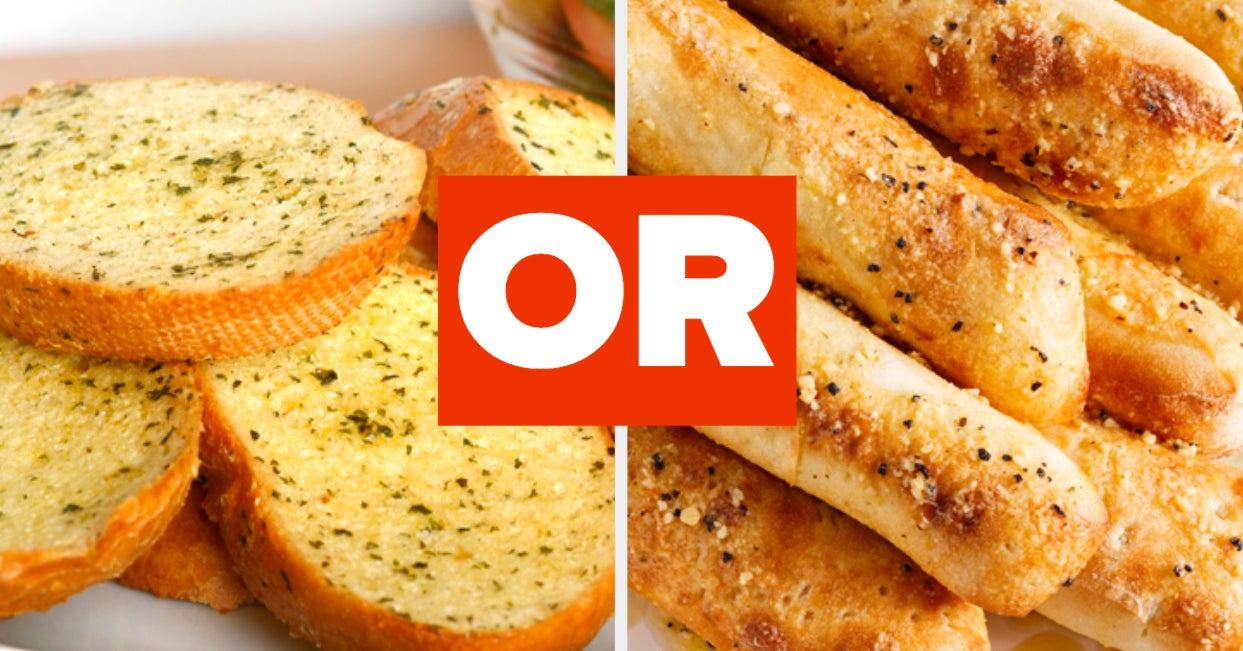 Quiz Are You More Like Garlic Bread Or Breadsticks?