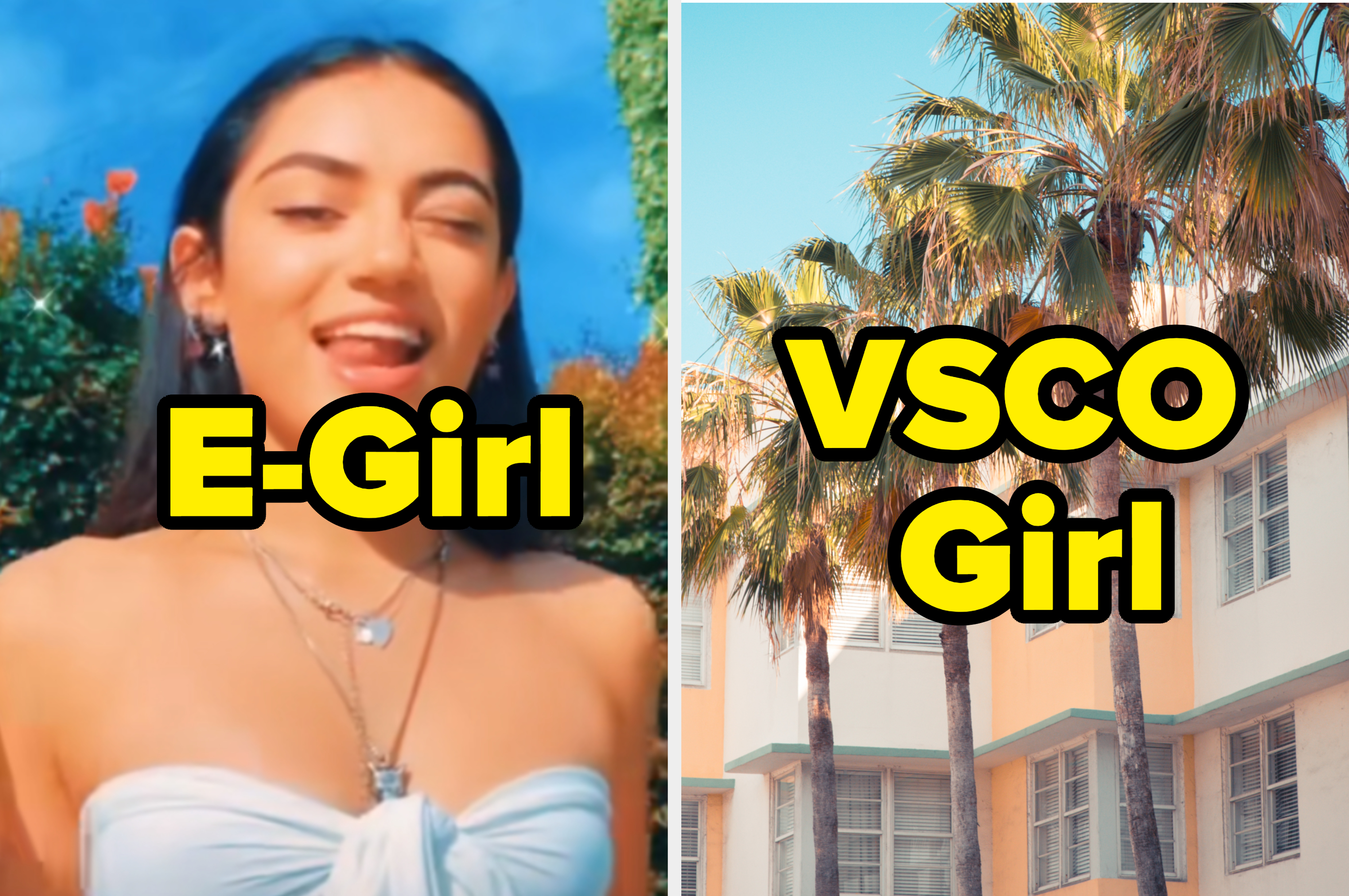 Quiz You Can Only Be Either A Vsco Girl E Girl Or Soft Girl Which One Are You