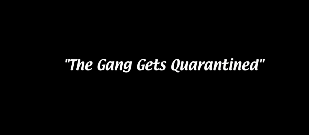 It's always sunny in philadelphia the gang gets quarantined watch best sale online