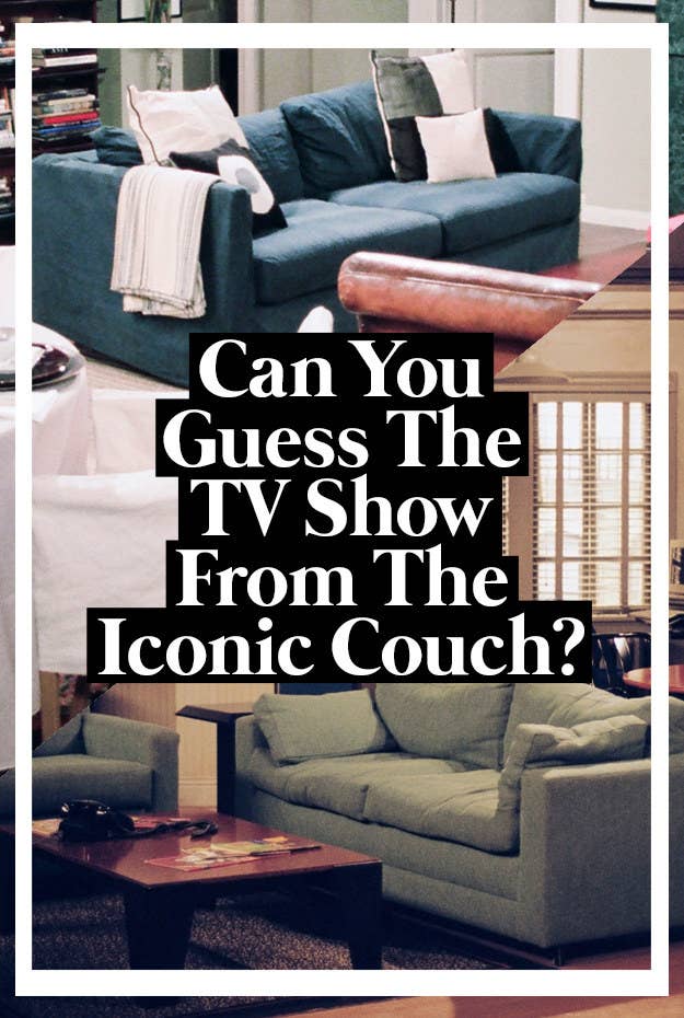 Tv Quiz Can You Guess The Show From The Iconic Couch