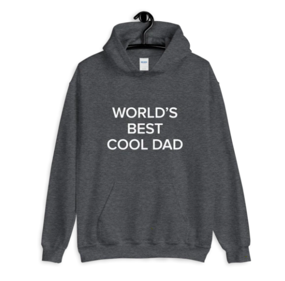 A gray sweatshirt that says, &quot;World&#x27;s Best Cool Dad&quot; in bold white text front and center