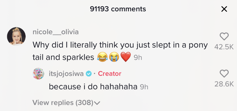 JoJo responds to one commenter who says they thought she slept in a ponytail and sparkles.