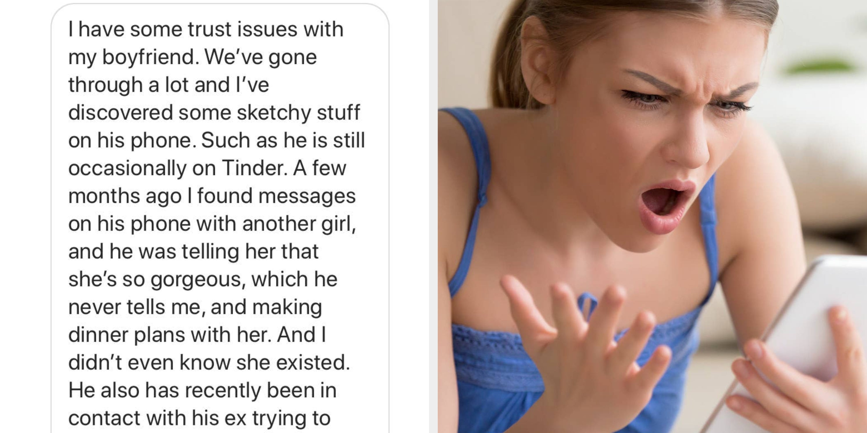 Advice This Woman Caught Her Boyfriend Using Tinder And Talking To Girls Should She Dump Him