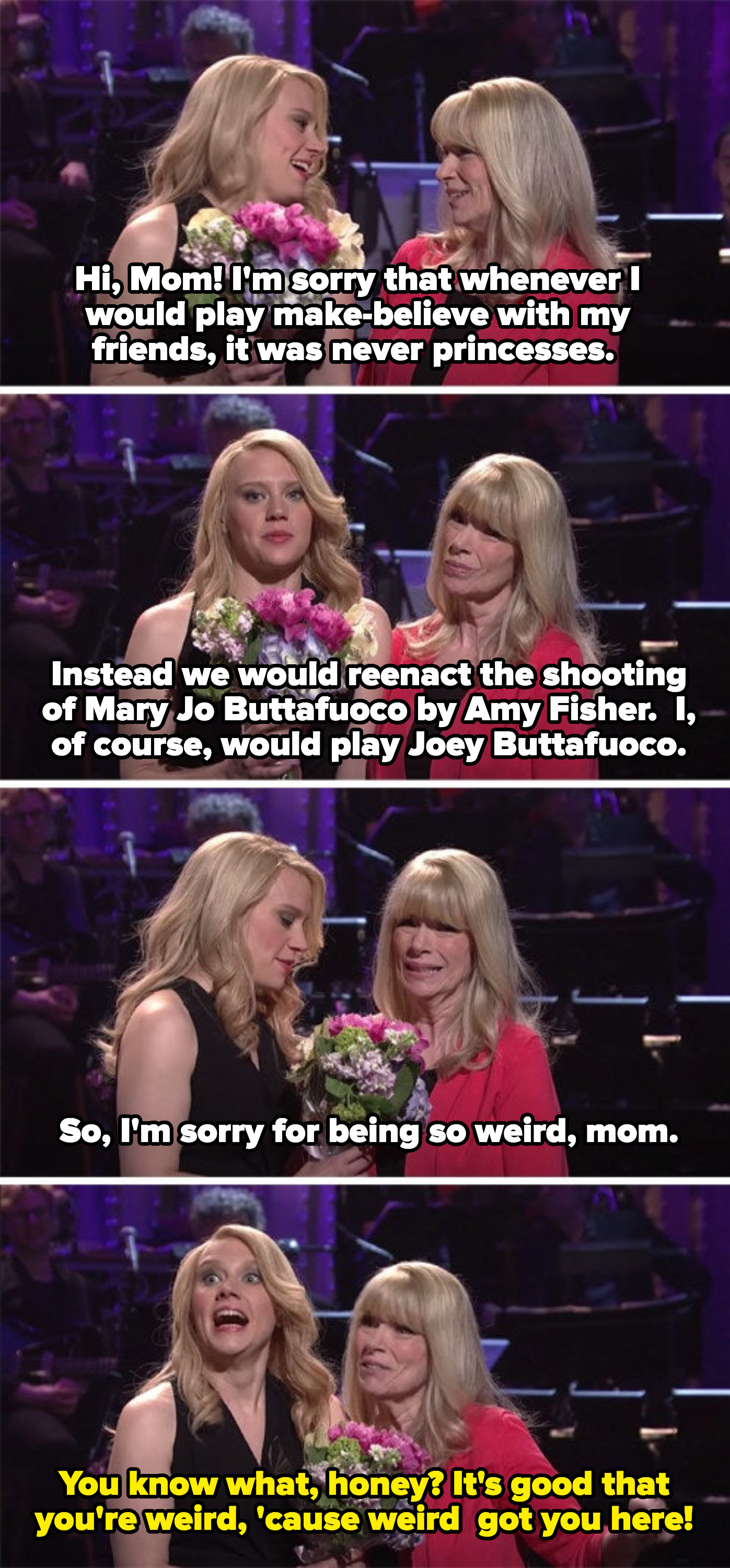 Kate apologizing for reenacting the shooting of Mary Jo Buttafuoco as a kid instead of playing princesses, and her mom saying that being weird is what got her on &quot;SNL&quot;.