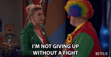 Stephanie Tanner saying &quot;I&#x27;m not giving up without a fight&quot; to a clown 