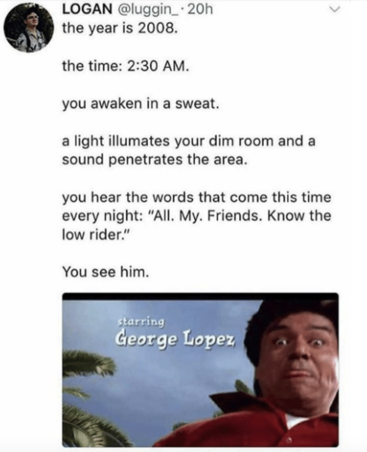 tweet about waking up in the middle of the night to george lopez