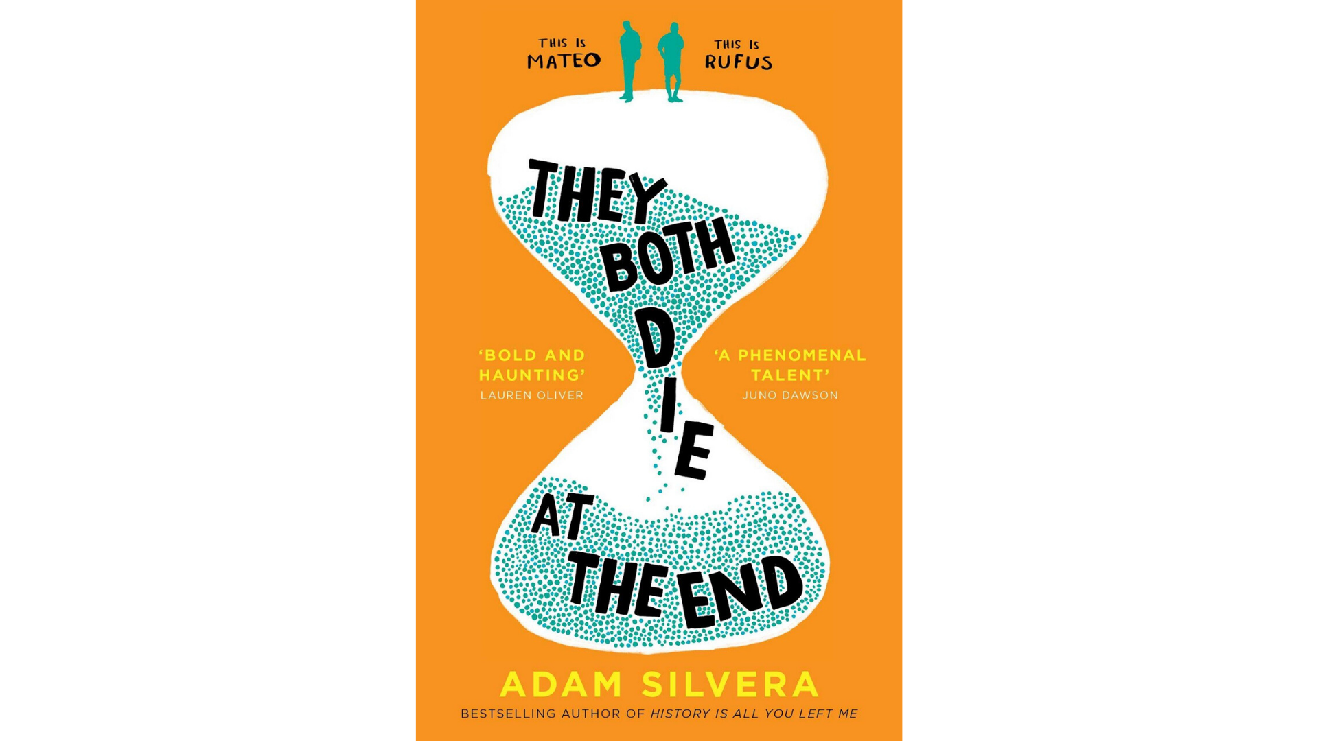 They this book this year. They both die at the end книга. «They both die at the end» by Adam Silvera. Маттео Торрес и Руфус Эметерио.