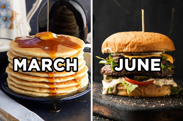 I Bet We Can Guess What Month You Were Born In Based On The Food You Eat In A Day