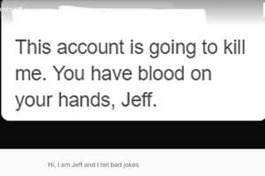 Hi I’m Jeff and I tell bad jokes