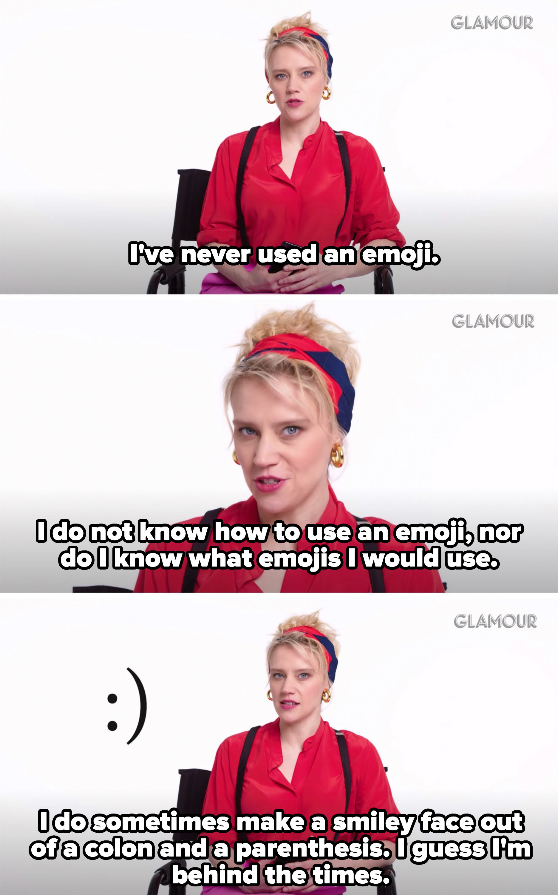 Kate explaining she doesn&#x27;t know what emojis are or how to use them. She can make a smiley face with a colon and a parenthesis, though.