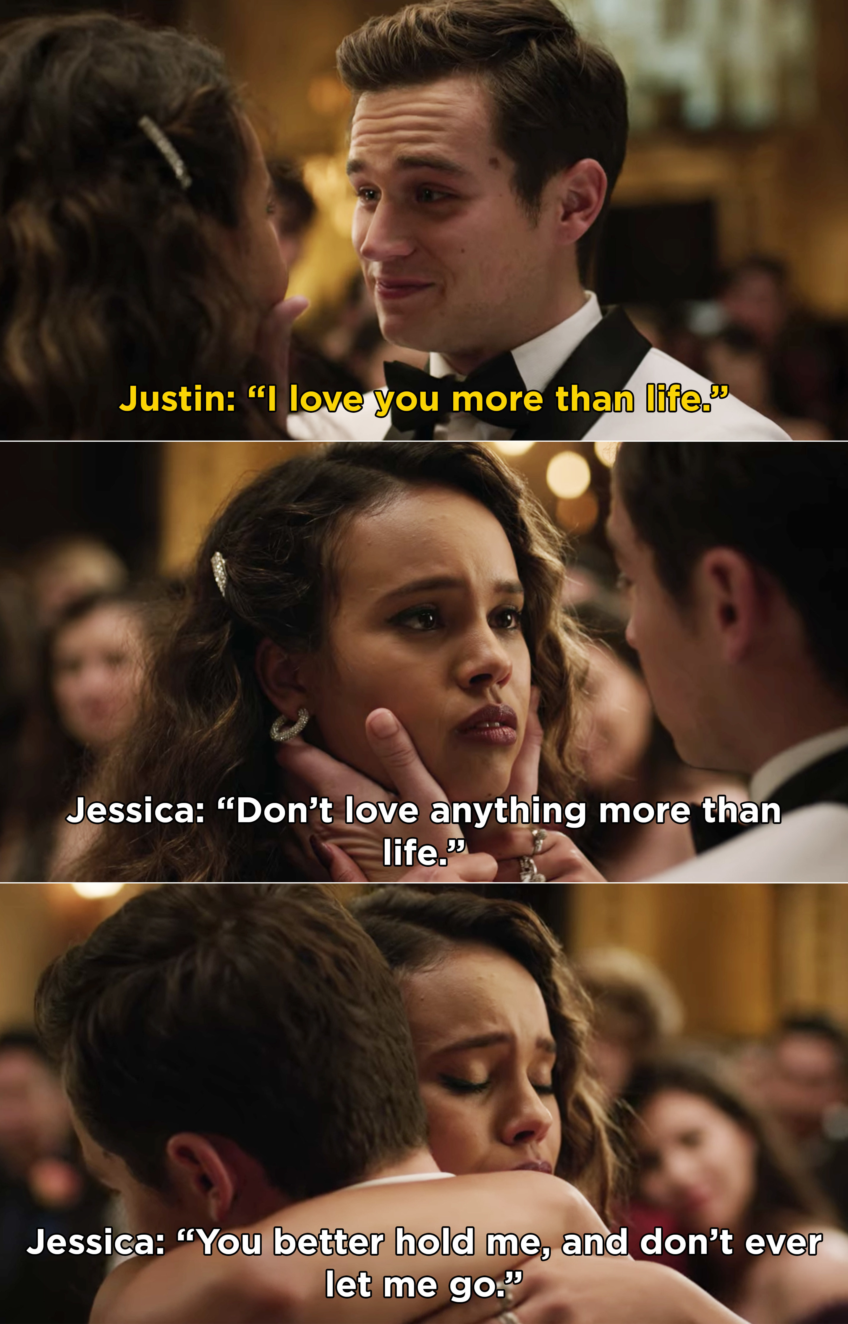 Justin telling Jessica, &quot;I love you more than life&quot; while at prom