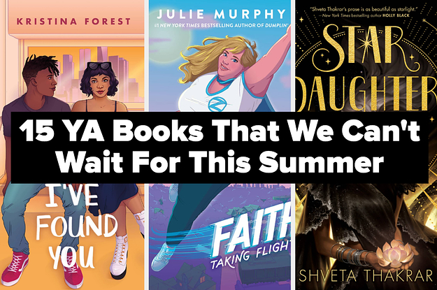 15 YA Books We Can't Wait For This Summer