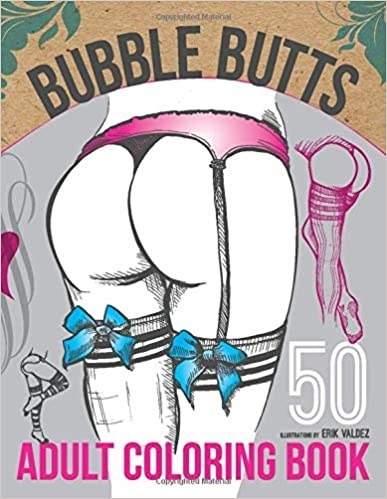 A colouring book called bubble butts with a picture of a person wearing a thong, a garter, and thigh-high socks