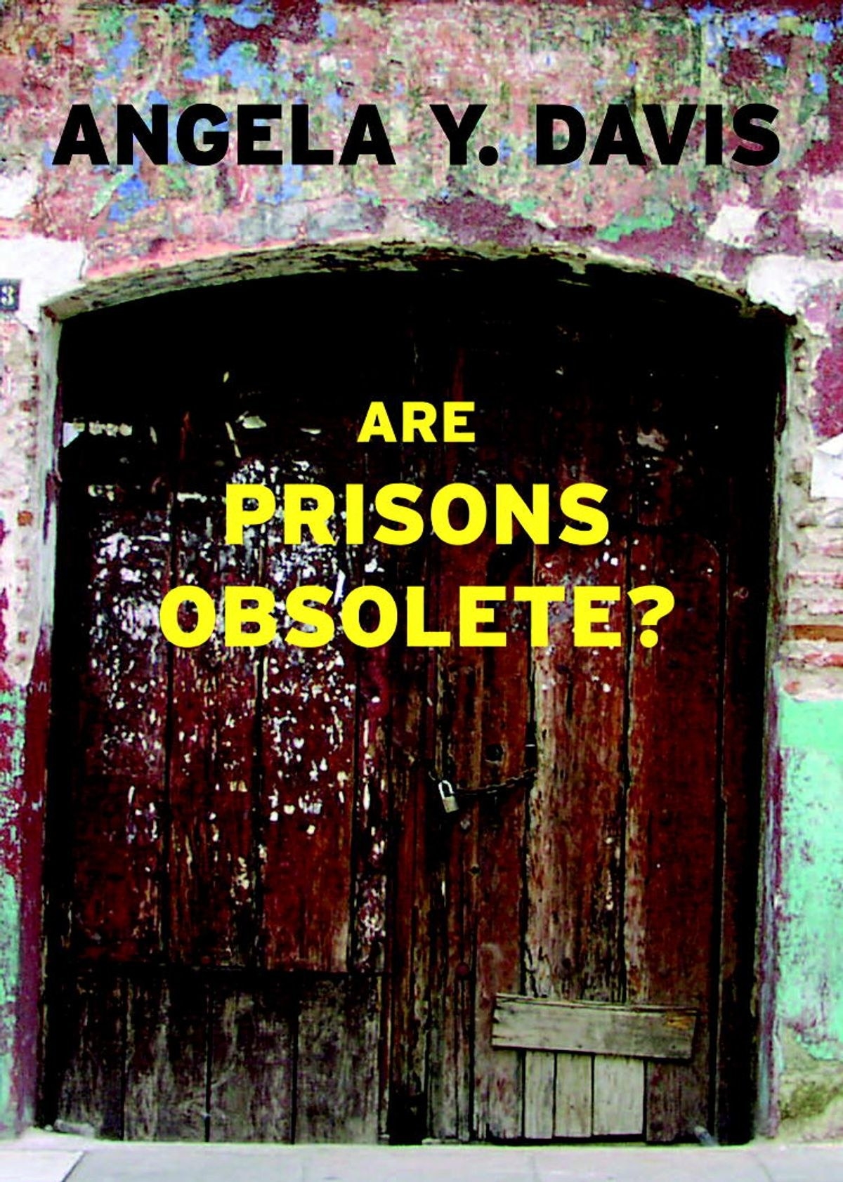 的封面“监狱过时了吗?“由安吉拉·y·戴维斯