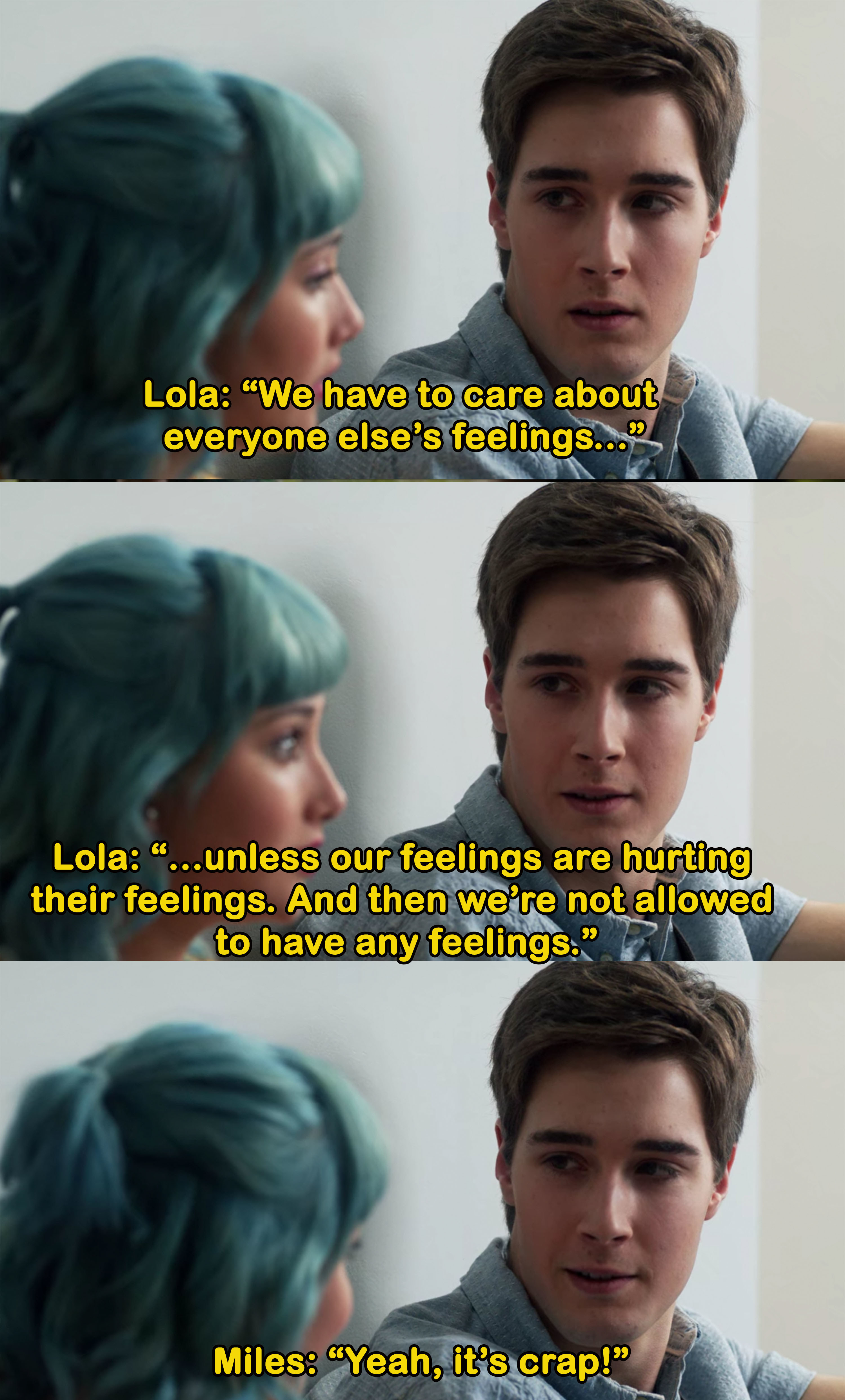 Lola says they&#x27;re always expected to put everyone&#x27;s feelings above their own, Miles agrees