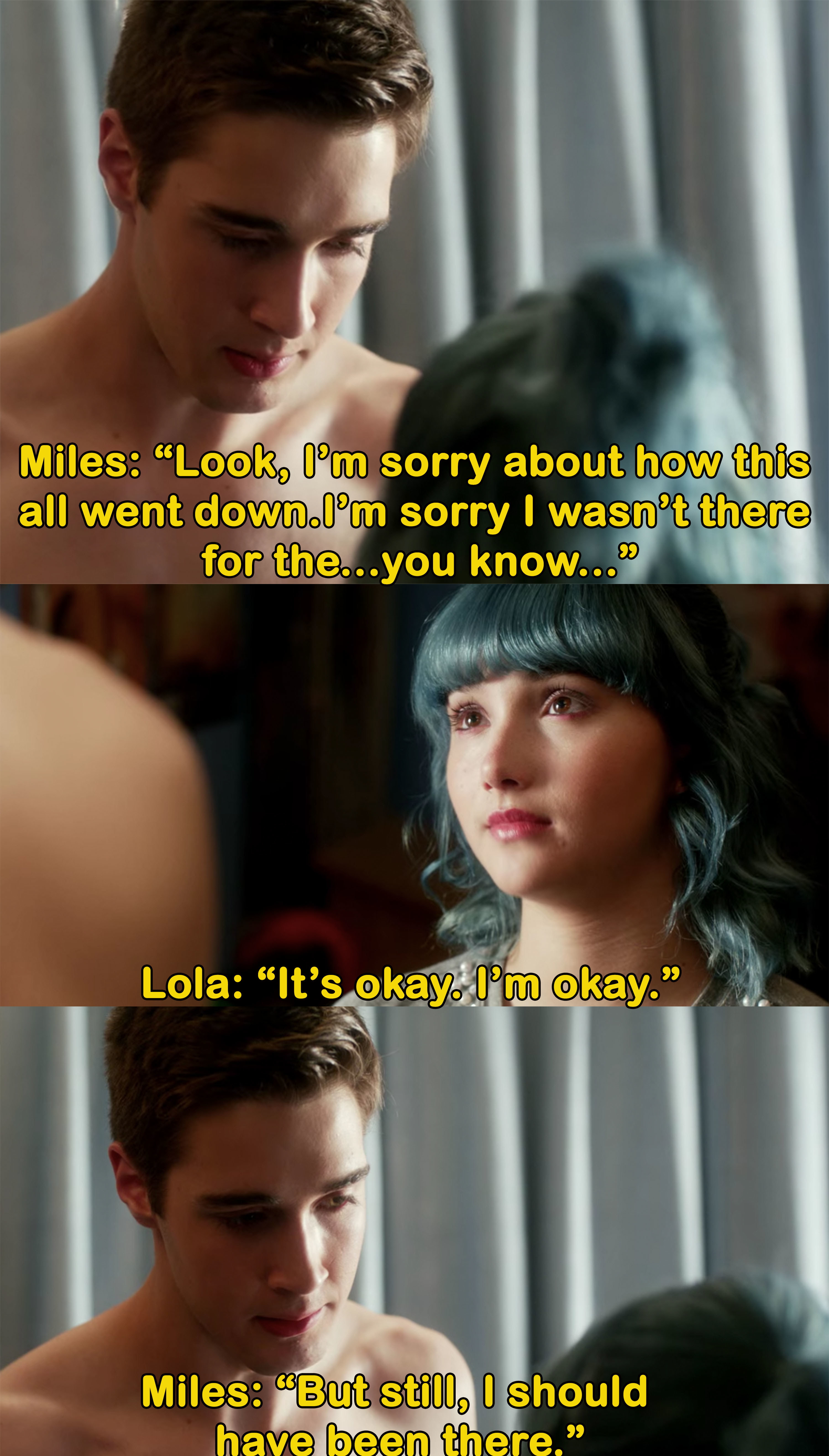 Miles says he should have been there for Lola