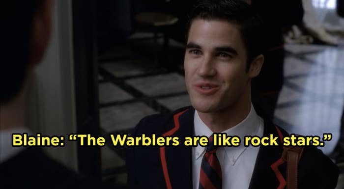 Blaine saying to Kurt, &quot;The Warblers are like rock stars&quot;