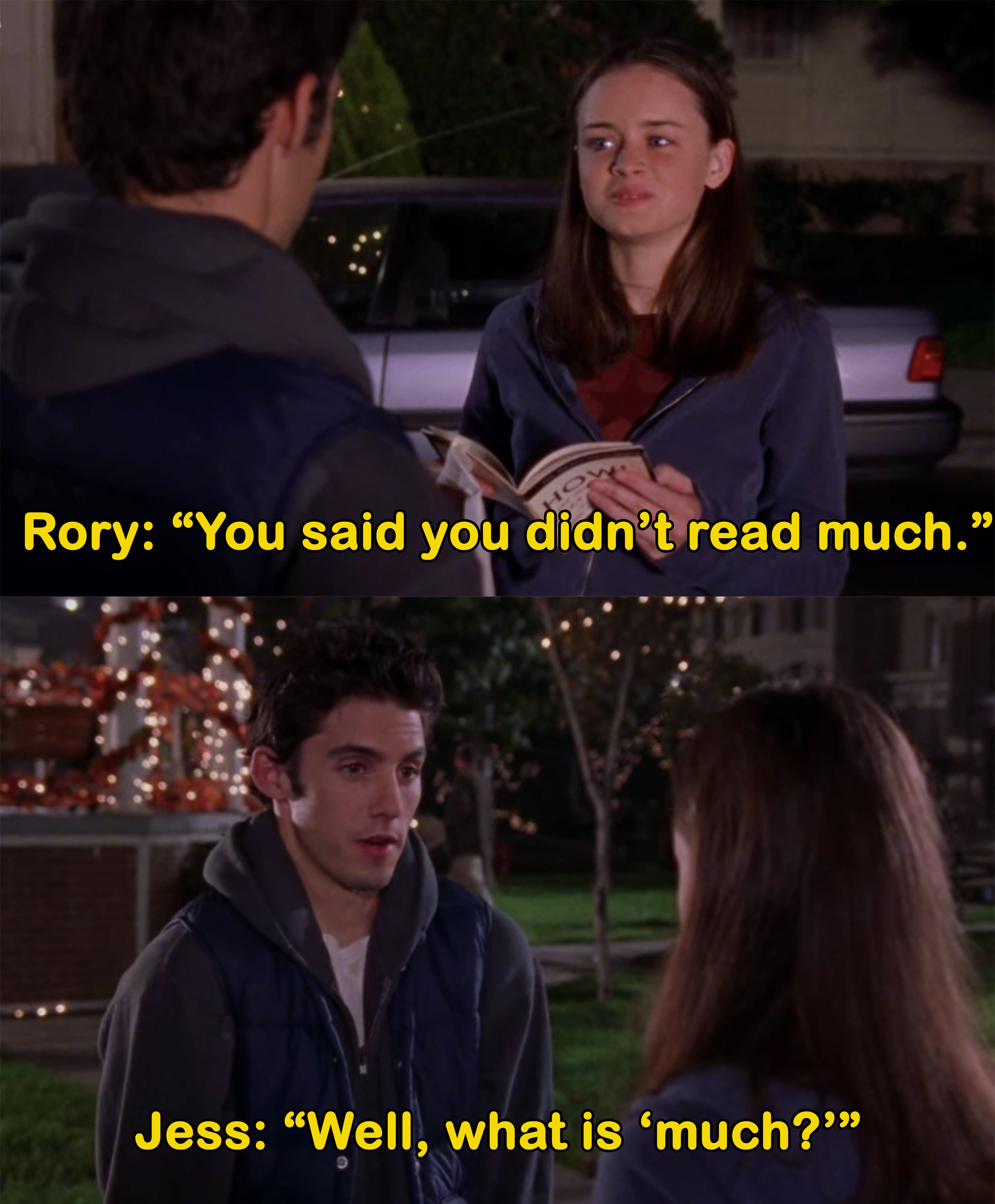 Rory says she thought Jess said he didn&#x27;t read much and he responds, &quot;what is much?&quot;