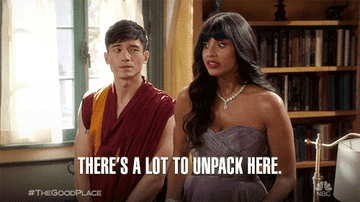 Tahani saying &quot;There&#x27;s a lot to unpack here&quot; on The Good Place