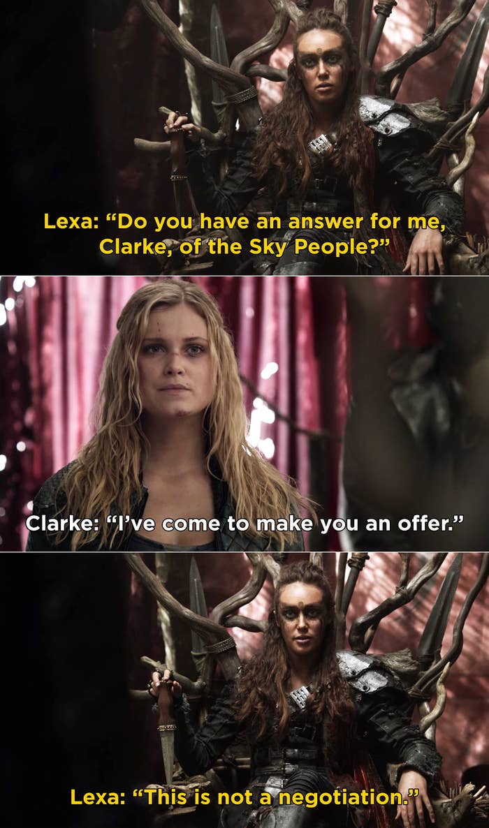 Clarke and Lexa meeting for the first time and Lexa asking if Clarke has an offer for her