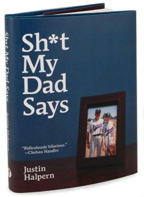 The hardcover book cover for "Sh*t My Dad Says"
