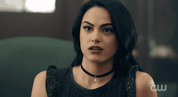 Veronica on &quot;Riverdale&quot; saying &quot;Are you kidding?&quot;