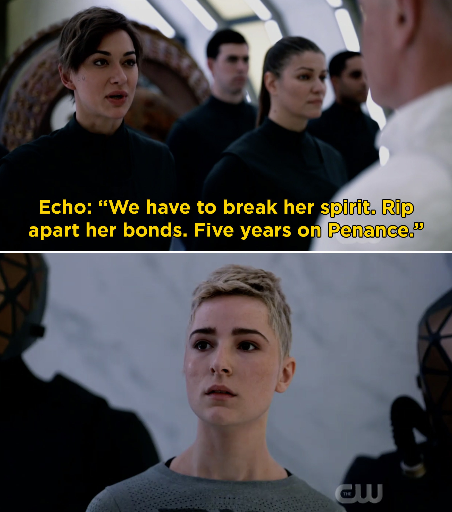 Echo saying, "We have to break her spirit. Rip apart her bonds. Five years on Penance"