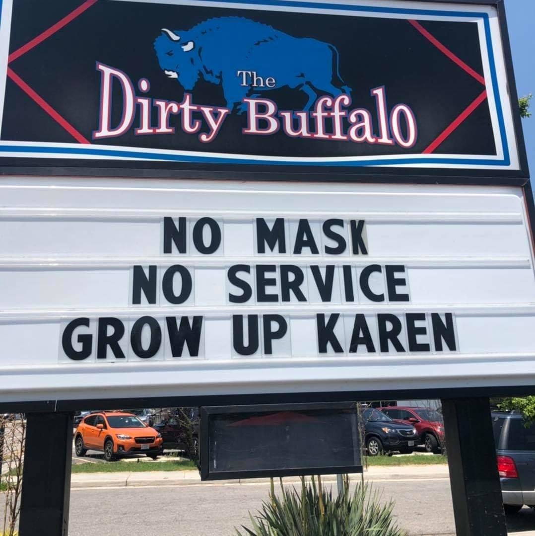 Sign reading no mask no service grow up karen