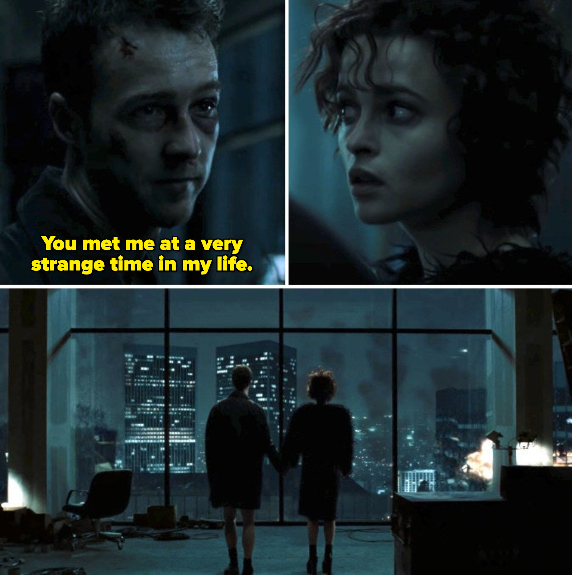 The Narrator telling Marla &quot;You met me at a very strange time in my life&quot; as the two of them hold hands, looking out the window, watching the buildings around them being torn down