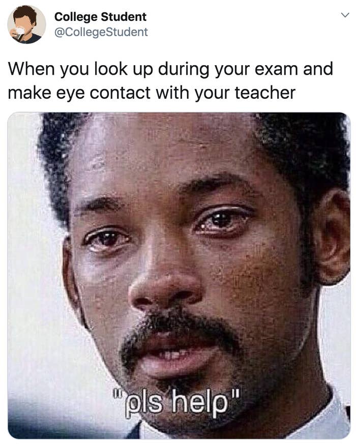 Tweet reading the look you give your teacher during a test with a picture of Will Smith saying please help