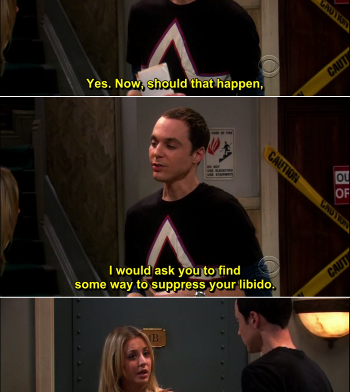 Sheldon asks Amy to suppress her libido and she suggests thinking about him